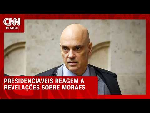 Como os candidatos à Presidência reagiram a revelações sobre Moraes; veja | CNN PRIME TIME