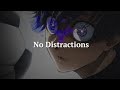 Forget Everything Except Improvement Isagi Motivational Speech