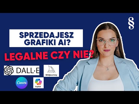 Czy możesz sprzedawać grafiki z AI? Sztuczna inteligencja a prawo autorskie  Uważaj na te błędy!