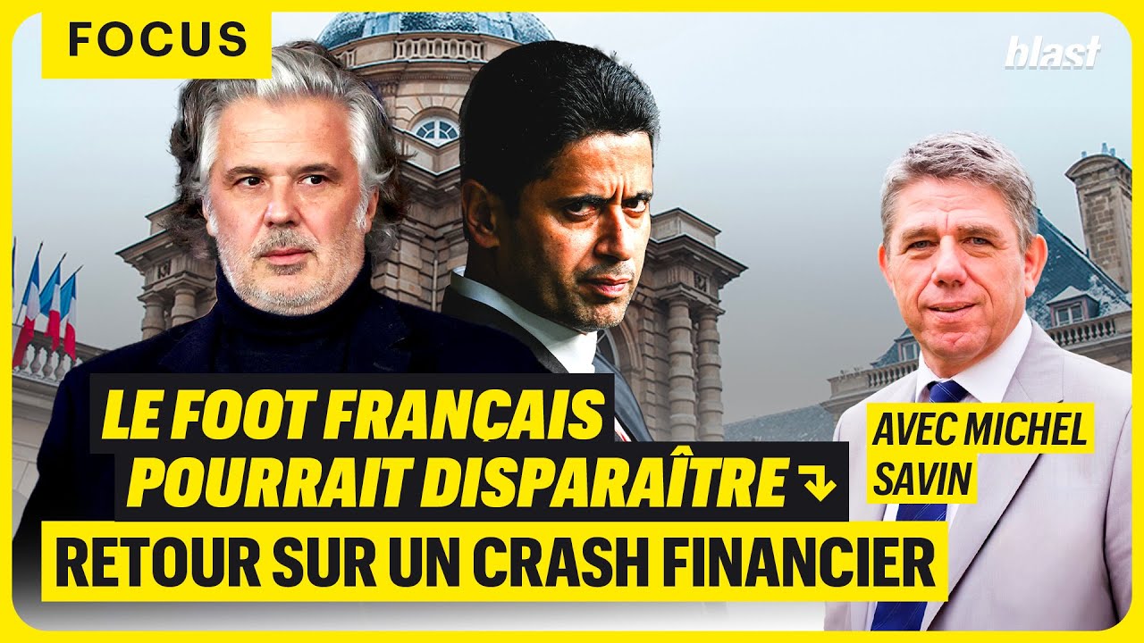 LE FOOT FRANÇAIS POURRAIT DISPARAÎTRE : RETOUR SUR UN CRASH FINANCIER