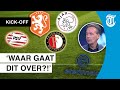 ‘Protestactie voetbalclubs gaat 100 procent fout’ - KICK-OFF EREDIVISIE