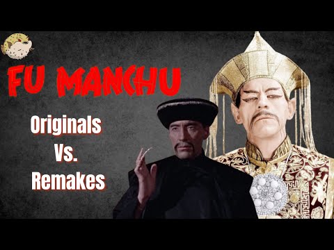Originals Vs. Remakes: Fu Manchu (1932 vs. 1965)