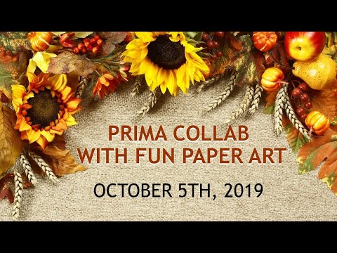 SAVE THE DATE | Prima Collab with Fun Paper Art | Oct 5th & 12th, 2019