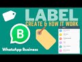 How to create label on WhatsApp Business | WhatsApp tips and tricks 2021