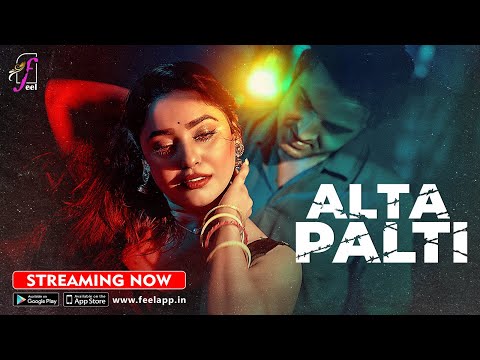 Alta Palti Part 1 | Web Series Streaming Now on Feel App #feelapp #webseries