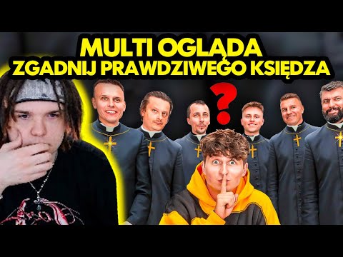 MULTI ogląda ZGADNIJ PRAWDZIWEGO KSIĘDZA!