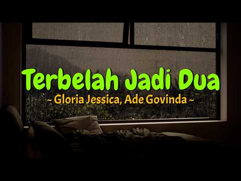 Gloria Jessica, Ade Govinda - Terbelah Jadi Dua (Lirik) MIX Lagu Jangan Paksa Rindu, Sesi Potret