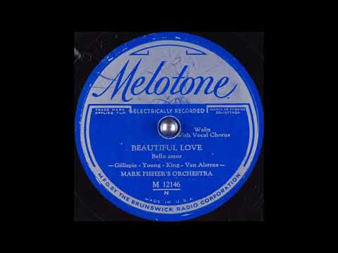 Mark Fisher's Orchestra - Beautiful Love (1931)