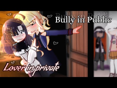 Bully in Public, Lover in Private!! | SHORT LESBIAN GL2 STORY | WLW