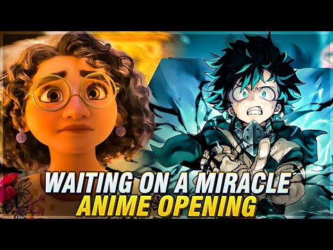 Video thumbnail for Waiting on a Miracle as an Anime Opening