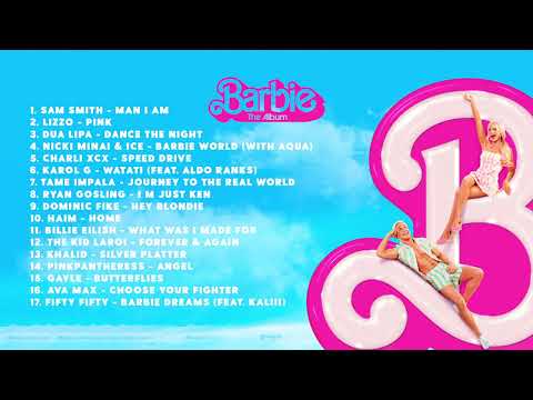 Barbie The Album | Barbie Move Soundtrack 2023 | Barbie Soundtrack | Barbie World, Dance The Night