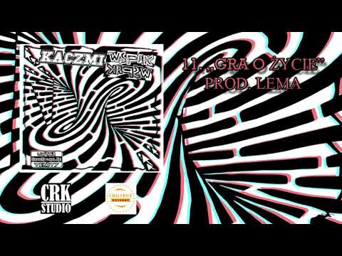11. Kaczmi - "Gra o życie" (prod. Lema)