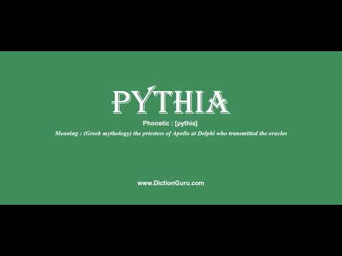 pythia: Pronounce pythia with Phonetic, Synonyms and Examples
