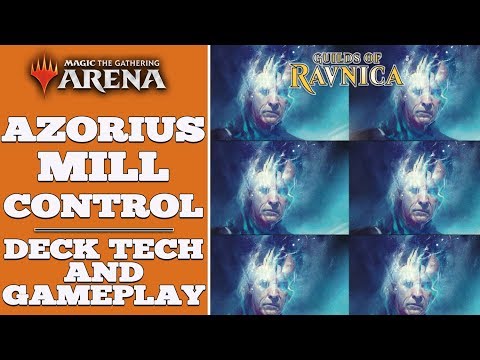 AZORIUS MILL CONTROL - MTG Arena Deck Tech & Gameplay - Guilds of Ravnica Standard Video