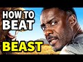 How To Beat THE BEAST In "Beast"