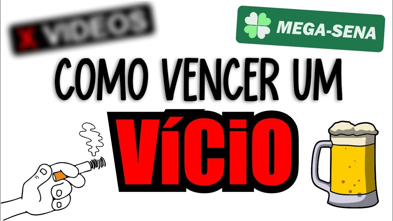 COMO ACABAR COM UM VÍCIO?