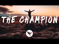 The Score - The Champion (Lyrics)
