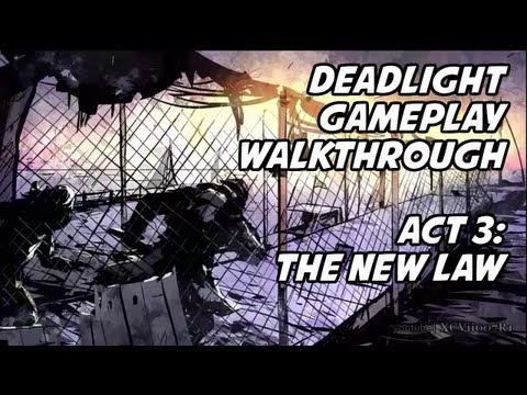 Deadlight - Gameplay Walkthrough - Act 3: The New Law (100%, No Deaths)