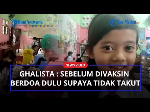 Ghalista Siswi Kelas 3 SDN Percobaan: Sebelum Divaksin Berdoa Dulu Supaya Tidak Takut