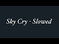 Sky Cry NBA Youngboy Slowed