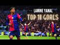 Lamine Yamal TOP 10 GOALS Ever