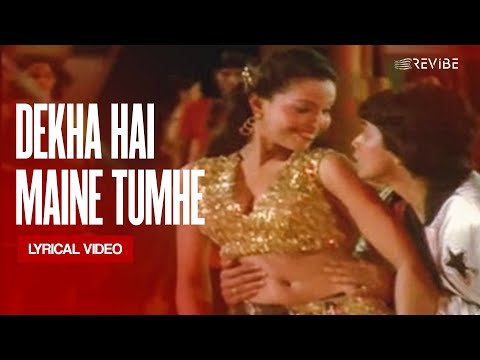 Dekha Hai Maine Tumhe (Lyrical) — watch video