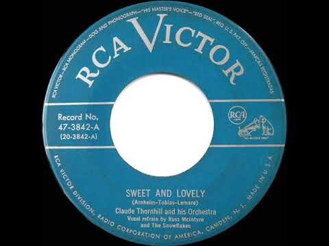 1950 Claude Thornhill - Sweet And Lovely (Russ McIntyre & The Snowflakes, vocal)