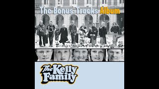 The Kelly Family - I&#39;m so happy