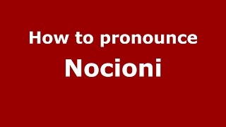 How to pronounce Nocioni