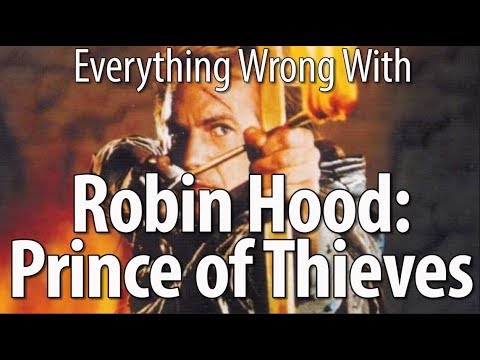 Everything Wrong With Robin Hood: Prince of Thieves