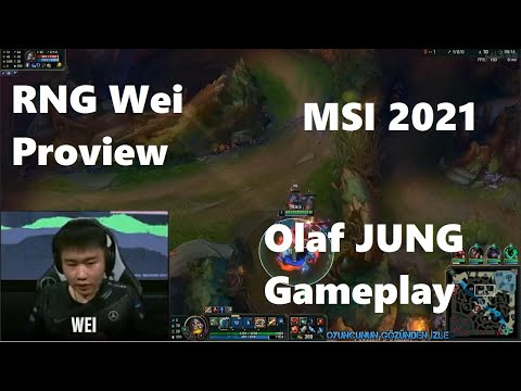 MSI 2021 Proview RNG Wei Olaf Gameplay POV Jungle - RNG vs MAD