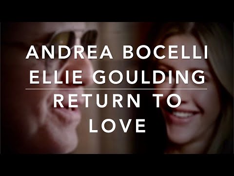 Andrea Bocelli - Return To Love ft. Ellie Goulding (Lyrics/Testo)