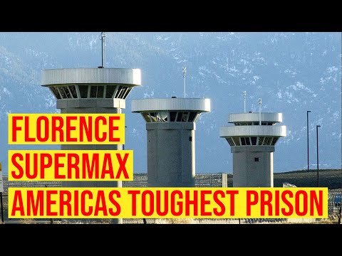 The Florence Supermax: America's Toughest Prison or the World's Luxury Prison?
