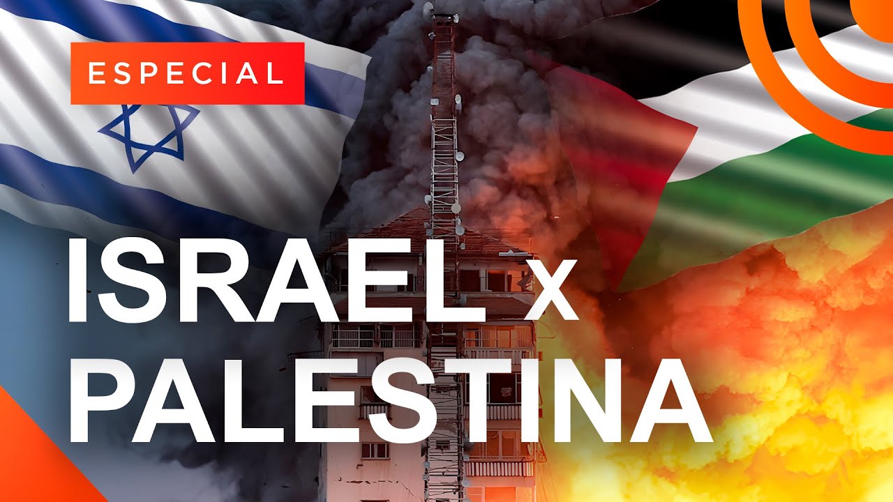 Entenda o conflito entre Israel e a Palestina | ESPECIAL