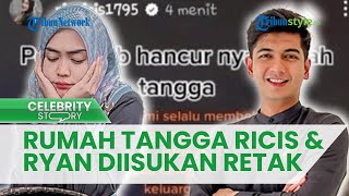 Singgung soal Campur Tangan Mertua hingga Suami Selingkuh, Rumah Tangga Ria Ricis Diisukan Retak