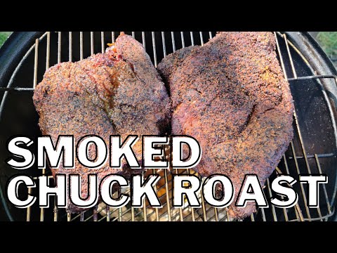 How To Smoke A Chuck Roast on the Weber Smokey...