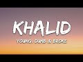 Khalid - Young Dumb & Broke (Lyrics)