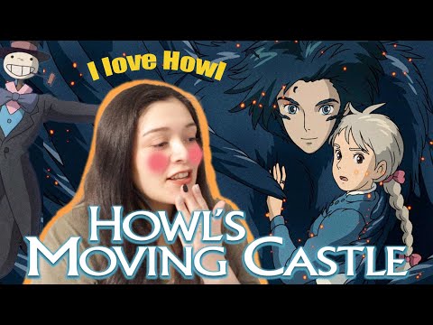 *HOWL'S MOVING CASTLE* Reaction