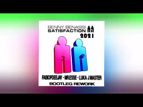 BENNY BENASSI - satisfaction (FABIOPDEEJAY - MR ESSE - LUKA J MASTER)BOOTLEG REWORK