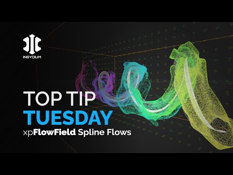 Top Tip Tuesday! - xpFlowField Spline Flows