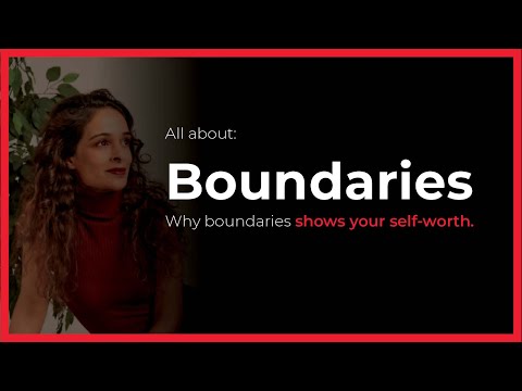 The power of boundaries show your self-worth. Why Compassion needs Boundaries?
