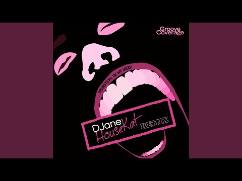Monsters in My Head (DJane HouseKat Remix)