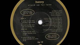 Henry - Stand Up For Love (Baby Bumps The Mix)