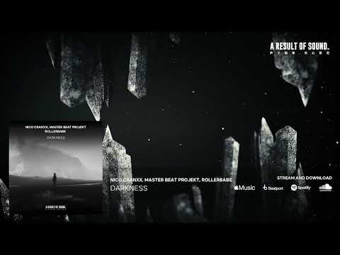 Nico Cranxx, Master Beat Projekt, Rollerbabe - Darkness (Official Audio)