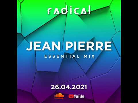 JEAN PIERRE for RADICAL - Essential Mix #017