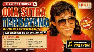 Download lagu Ona Sutra - Terbayang-bayang ( Full Album ) mp3