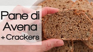 Pane all'Avena Low Fat & Crackers Croccanti