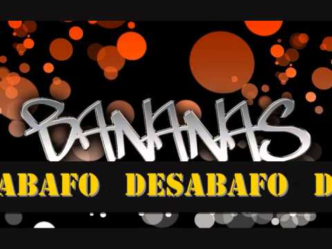 Bananas-Desabafo