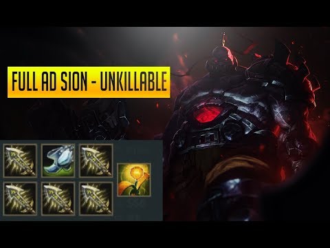 Full AD Sion -  Unkillable