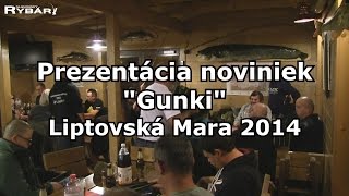preview picture of video 'Prezentácia noviniek Gunki - Liptovská Mara 2014'